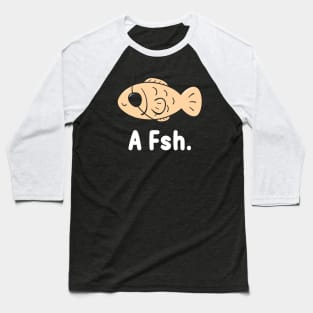 Fish with no eye Baseball T-Shirt